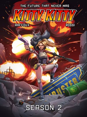 cover image of The Future That Never Was--KITTY KITTY